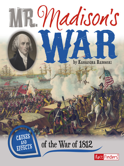 Title details for Mr. Madison's War by Kassandra Radomski - Available